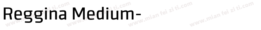 Reggina Medium字体转换